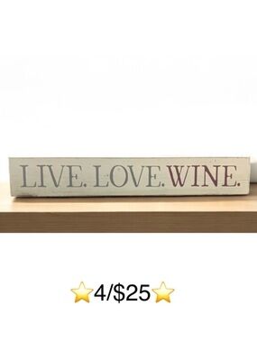 Quill to Paper by Sixtrees Live Love Wine Rustic Wooden Farmhouse Standing Sign